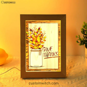 Christian Give Thanks Flowers Frame Lamp Prints - Bible Verse Decor - Scripture Art