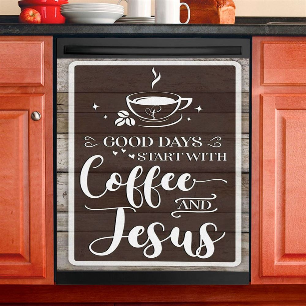 Christian Good Days Start With Coffee And Jesus Dishwasher Cover, Bible Verse Dishwasher Magnet Cover, Scripture Kitchen Decor