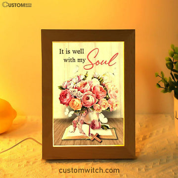 Christian It Is Well With My Soul Roses With Old Bible Book Frame Lamp Prints - Bible Verse Decor - Scripture Art