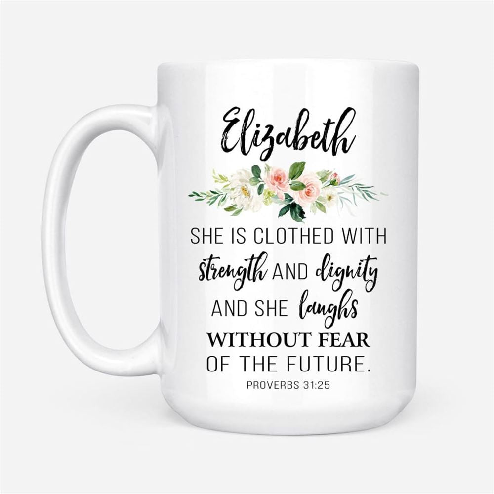 Christian Mugs She Is Clothed With Strength &amp; Dignity Personalized Coffee Mug, Christian Mug, Bible Mug, Faith Gift, Encouragement Gift