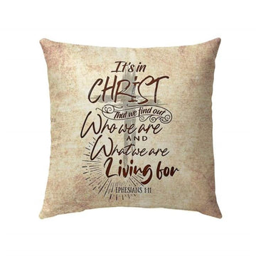 Christian Pillow, Cross Art Pillow, In Christ That We Find Out Who We Are Ephesians 111 Pillow, Christian Throw Pillow, Inspirational Gifts