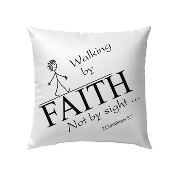 Christian Pillow, Jesus Pillow, 2 Corinthians 57 Walking By Faith Not By Sight Pillow, Christian Throw Pillow, Inspirational Gifts, Best Pillow