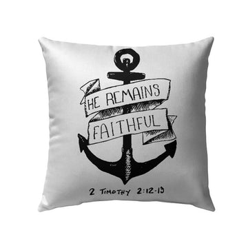 Christian Pillow, Jesus Pillow, 2 Timothy 212,13 He Remains Faithful Pillow, Christian Throw Pillow, Inspirational Gifts, Best Pillow
