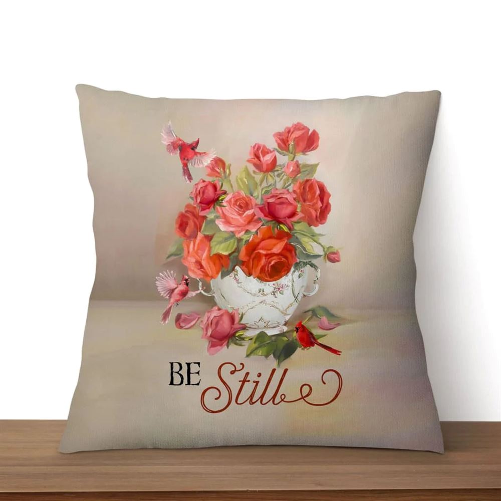Christian Pillow, Jesus Pillow, Be Still, Cardinals Flowers, Christian Pillow, Christian Throw Pillow, Inspirational Gifts, Best Pillow
