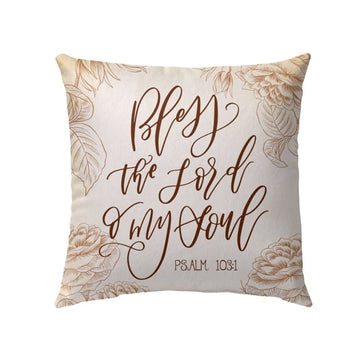 Christian Pillow, Jesus Pillow, Bless The Lord O My Soul Psalm 1031 Pillow, Christian Throw Pillow, Inspirational Gifts, Best Pillow