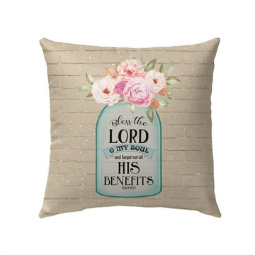 Christian Pillow, Jesus Pillow, Bless The Lord O My Soul Psalm 1032 Pillow, Christian Throw Pillow, Inspirational Gifts, Best Pillow