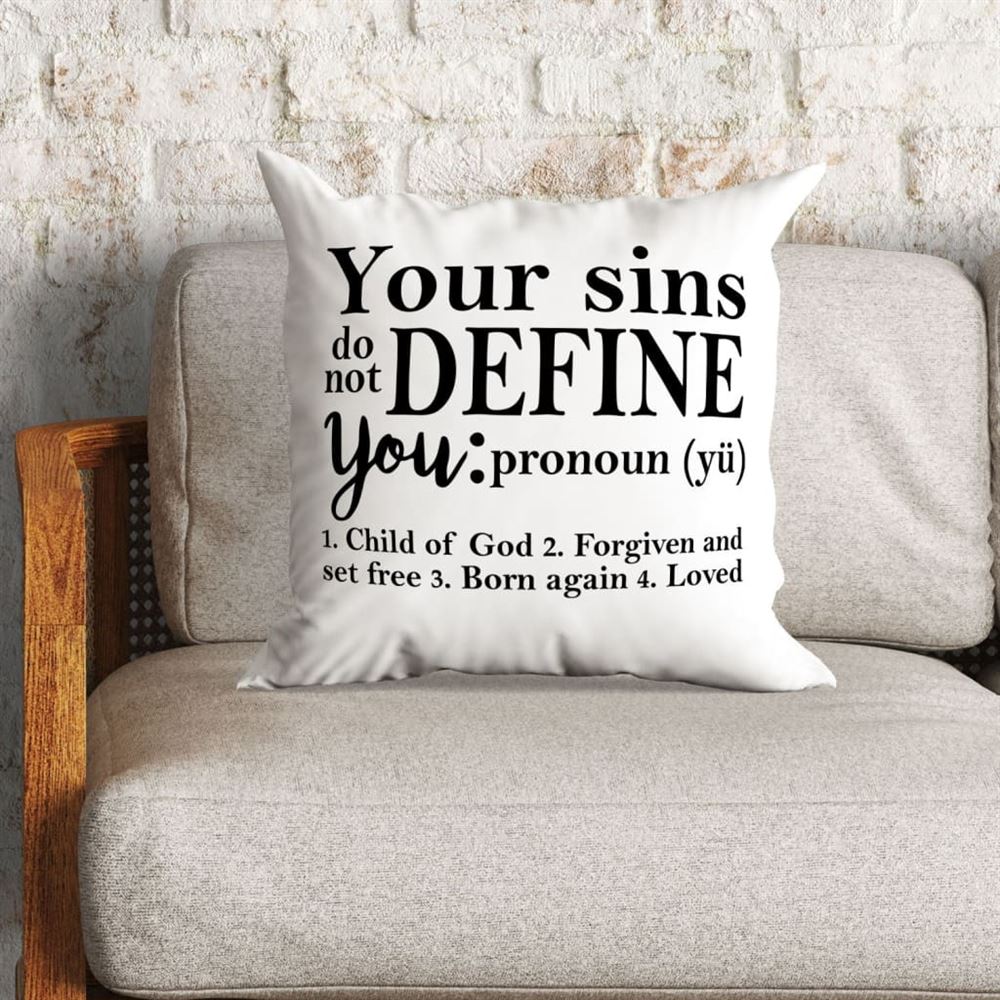 Christian Pillow, Jesus Pillow, Child Of Your Sins Do Not Define You Pillow, Christian Throw Pillow, Inspirational Gifts, Best Pillow