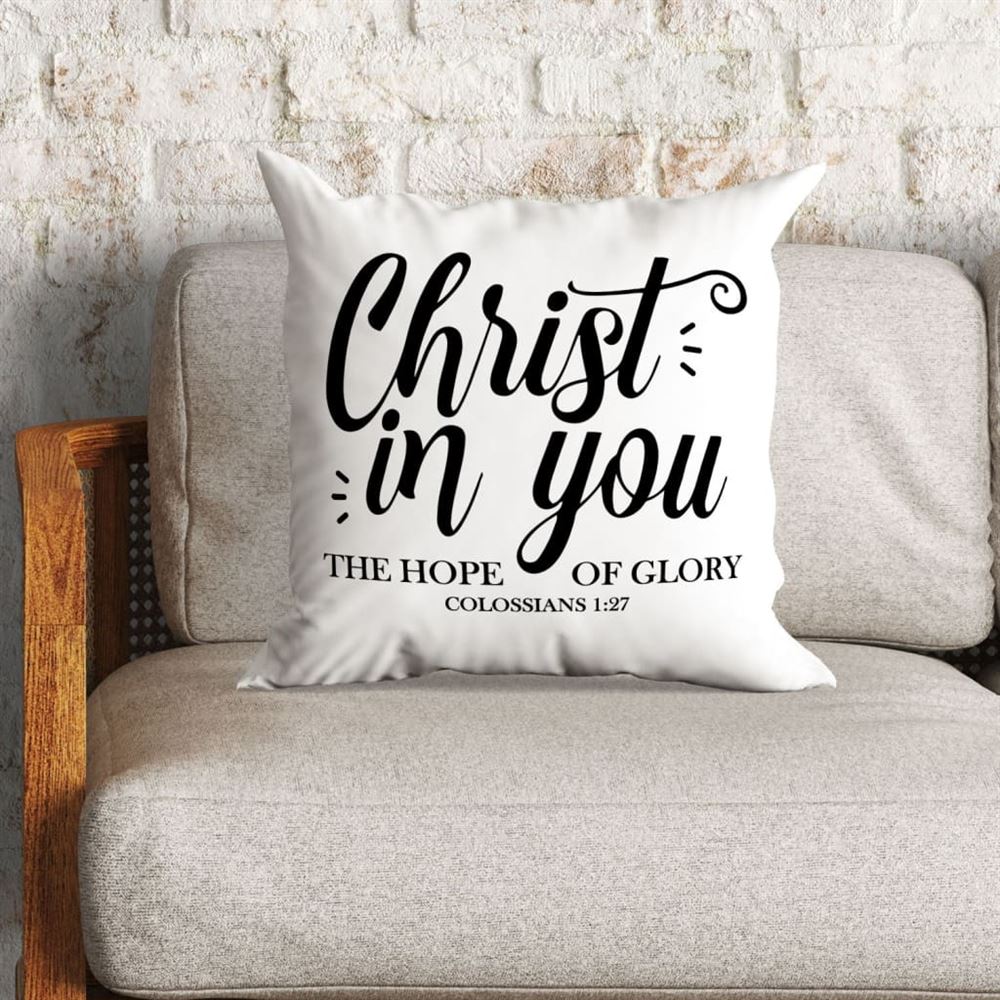 Christian Pillow, Jesus Pillow, Christ Is The Center Of Our Home Colossians 127 Pillow, Christian Throw Pillow, Inspirational Gifts, Best Pillow