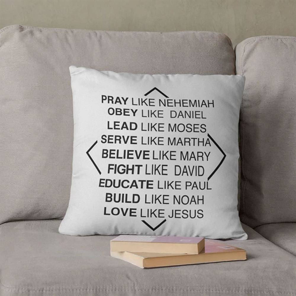 Christian Pillow, Jesus Pillow, Christian Pillows Pray Like Nehemiah Obey Like Daniel Pillow, Christian Throw Pillow, Inspirational Gifts, Best Pillow