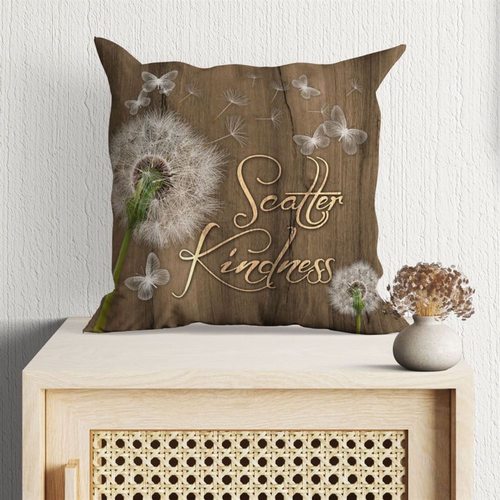 Christian Pillow, Jesus Pillow, Dandelion, Butterfly Pillow, Scatter Kindness Throw Pillow, Christian Throw Pillow, Inspirational Gifts, Best Pillow