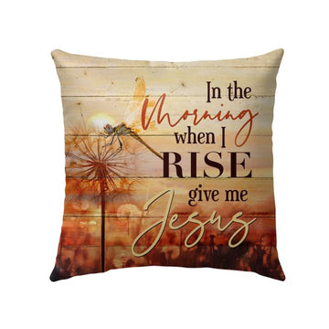 Christian Pillow, Jesus Pillow, Dandelion, Dragonfly Pillow, Give Me Jesus Throw Pillow, Christian Throw Pillow, Inspirational Gifts, Best Pillow