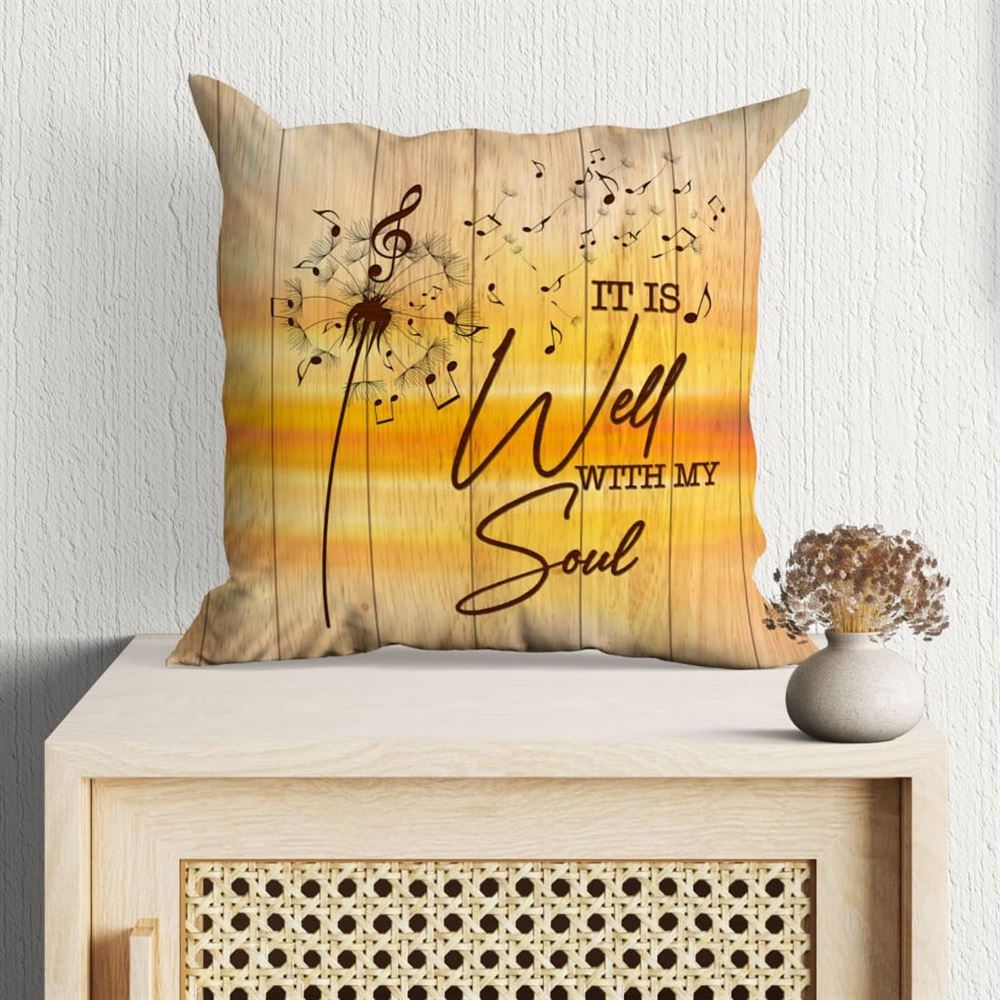 Christian Pillow, Jesus Pillow, Dandelion Pillow, It Is Well With My Soul Pillow, Christian Throw Pillow, Inspirational Gifts, Best Pillow
