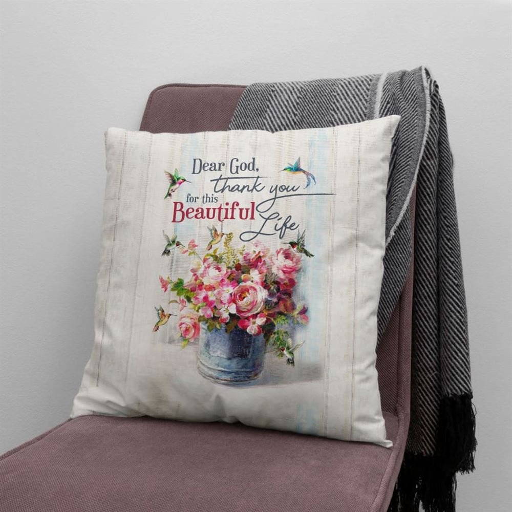 Christian Pillow, Jesus Pillow, Dear God Thank You For This Beautiful Life Christian Pillow, Christian Throw Pillow, Inspirational Gifts, Best Pillow