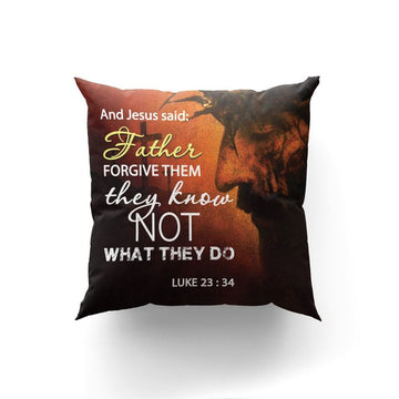 Christian Pillow, Jesus Pillow, Father Forgive Them They Know Not What They Do Pillow, Christian Throw Pillow, Inspirational Gifts, Best Pillow