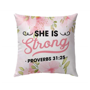 Christian Pillow, Jesus Pillow, Flower Pillow, She Is Strong Proverbs 3125 Throw Pillow, Christian Throw Pillow, Inspirational Gifts, Best Pillow