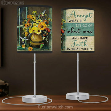 Christian Lamp Gift Accept What Is Let Go Of What Was And Have Faith In What Will Be Table Lamp Print - Christian Bedroom Decor