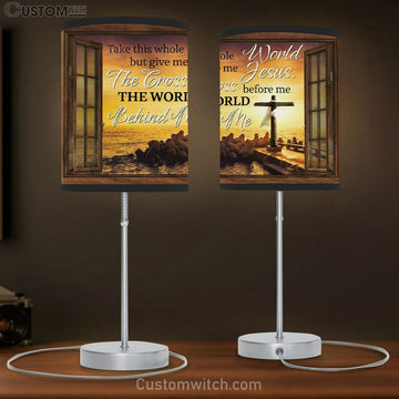 Christian Lamp Gift Cross Sunset - Take This Whole World But Give Me Jesus Table Lamp Gift - Christian Bedroom Decor