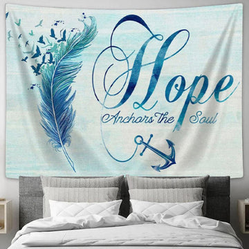 Christian Wall Art Feather - Hope Anchors The Soul Tapestry Wall Art Print - Christian Wall Decor