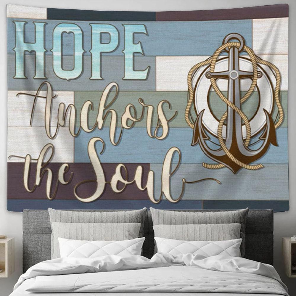 Christian Wall Art Hebrews 619 Hope Anchors The Soul Tapestry Wall Art Print - Christian Wall Decor