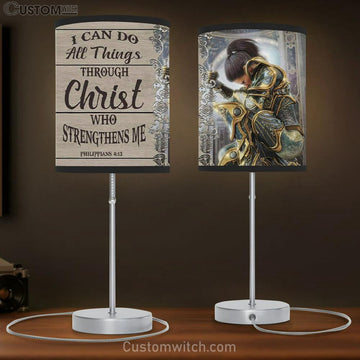 Christian Warrior - Philippians 413 I Can Do All Things Through Christ Table Lamp Gift - Christian Bedroom Decor