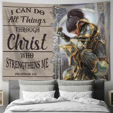 Christian Warrior - Philippians 413 I Can Do All Things Through Christ Tapestry Wall Art - Christian Wall Decor