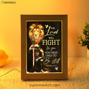 Christian Warrior Exodus 1414 The Lord Will Fight For You Frame Lamp Prints - Bible Verse Decor - Scripture Art