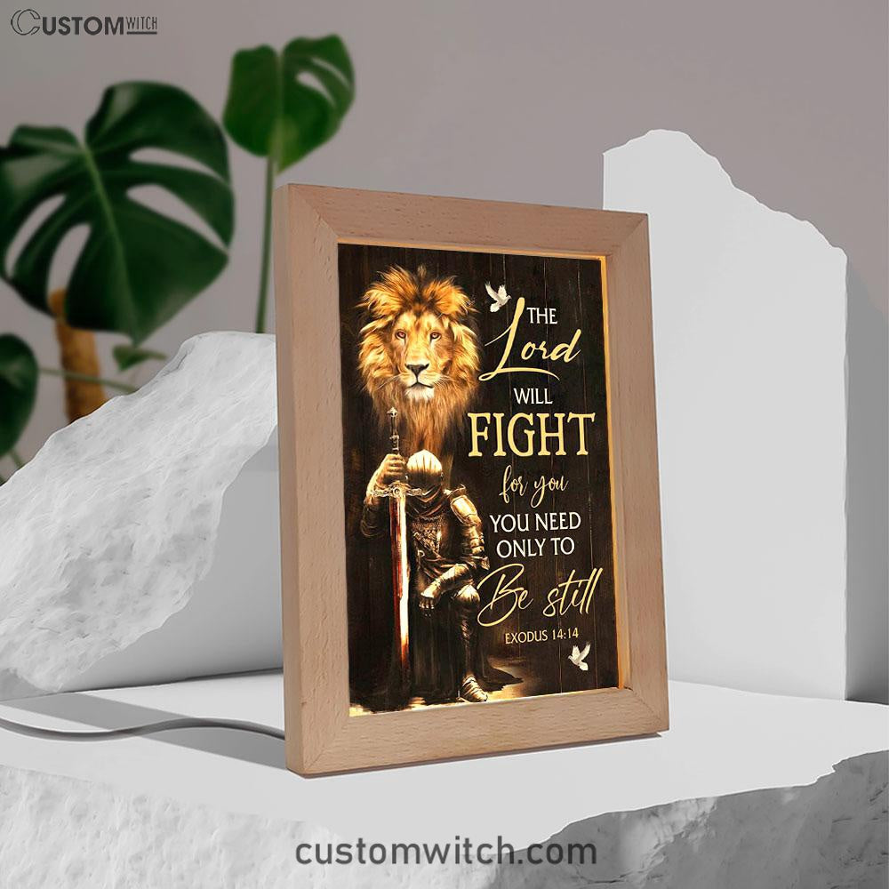 Christian Warrior Exodus 1414 The Lord Will Fight For You Frame Lamp Prints - Bible Verse Decor - Scripture Art