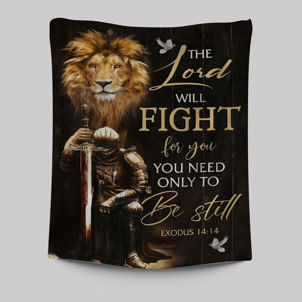 Christian Warrior Exodus 1414 The Lord Will Fight For You Tapestry Prints - Bible Verse Wall Decor - Scripture Wall Art