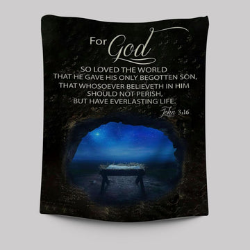 Christmas John 316 For God So Loved The World Empty Manger Tapestry Prints - Bible Verse Wall Decor - Scripture Wall Art