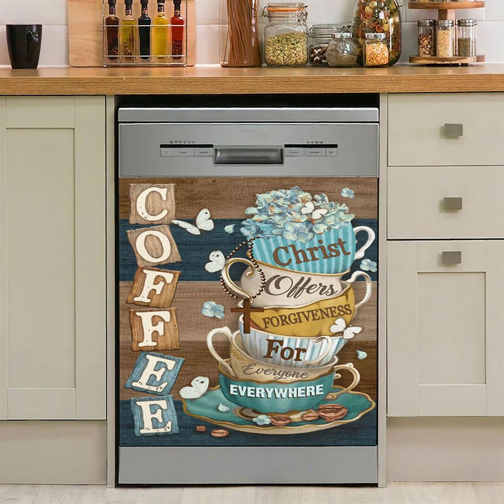 Coffee Christ Offers Forgiveness For Everyone Everywhere Dishwasher Cover, Christian Dishwasher Magnet Cover, Religious Kitchen Decor