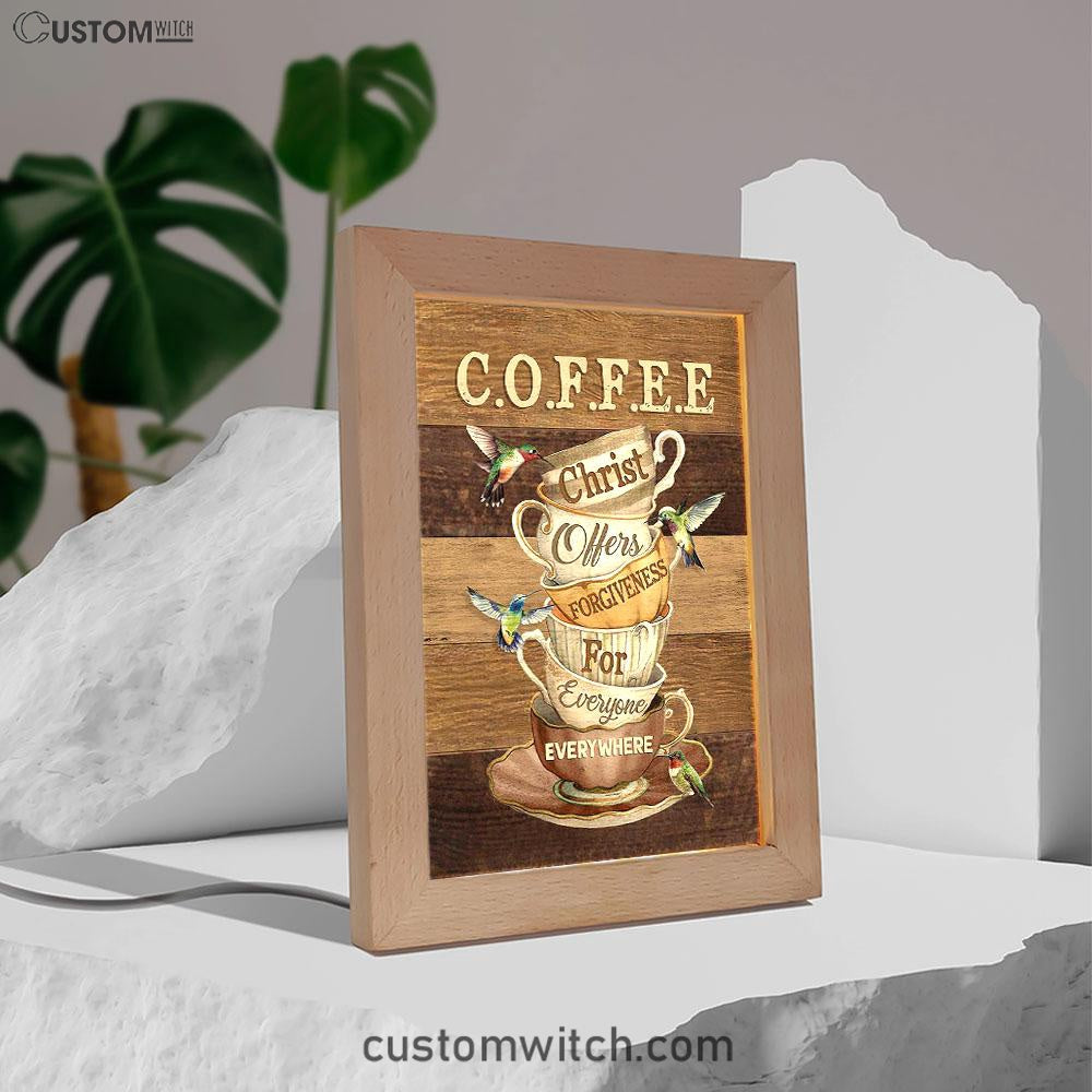 Coffee Cup Hummingbird Christ Offer Forgiven For Everyone Frame Lamp Art - Christian Art - Bible Verse Art - Religious Home Decor