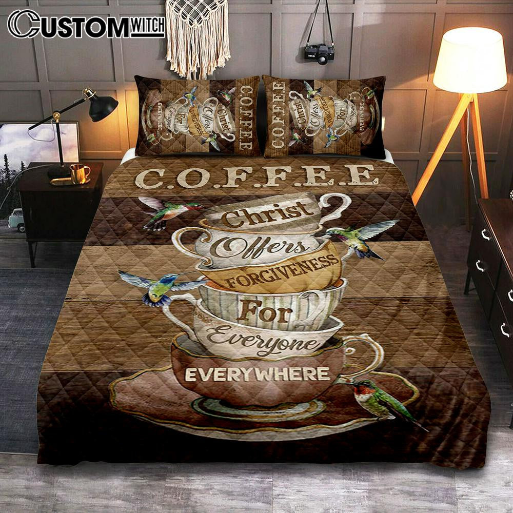 Coffee Cup Hummingbird Christ Offer Forgiven For Everyone Quilt Bedding Set Art - Christian Art - Bible Verse Bedroom - Religious Home Decor