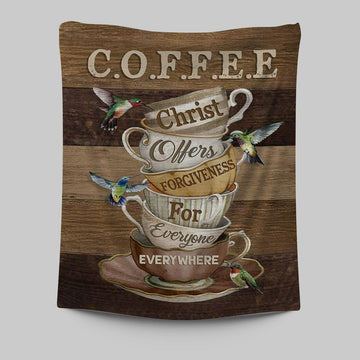 Coffee Cup Hummingbird Christ Offer Forgiven For Everyone Tapestry Art - Christian Art - Bible Verse Wall Art - Religious Home Decor