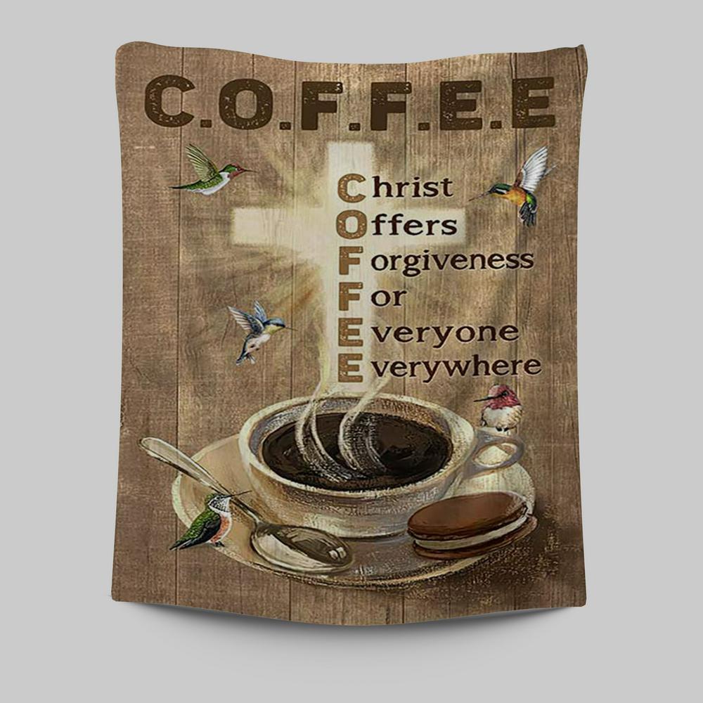 Coffee Cup Hummingbird Christ Offers Forgiveness Tapestry Art - Bible Verse Wall Art - Christian Inspirational Wall Decor