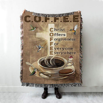 Coffee Cup Hummingbird Christ Offers Forgiveness Woven Blanket Art - Bible Verse Throw Blanket - Christian Inspirational Boho Blanket