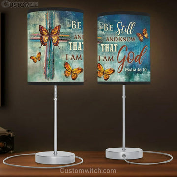 Colorful Cross, Monarch Butterfly, Be Still And Know That I Am God Table Lamp