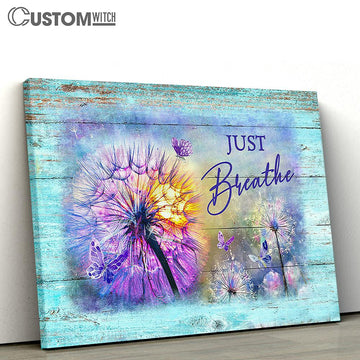 Colorful Dandelion Purple Butterfly Just Breathe Canvas Wall Art - Bible Verse Canvas - Religious Prints