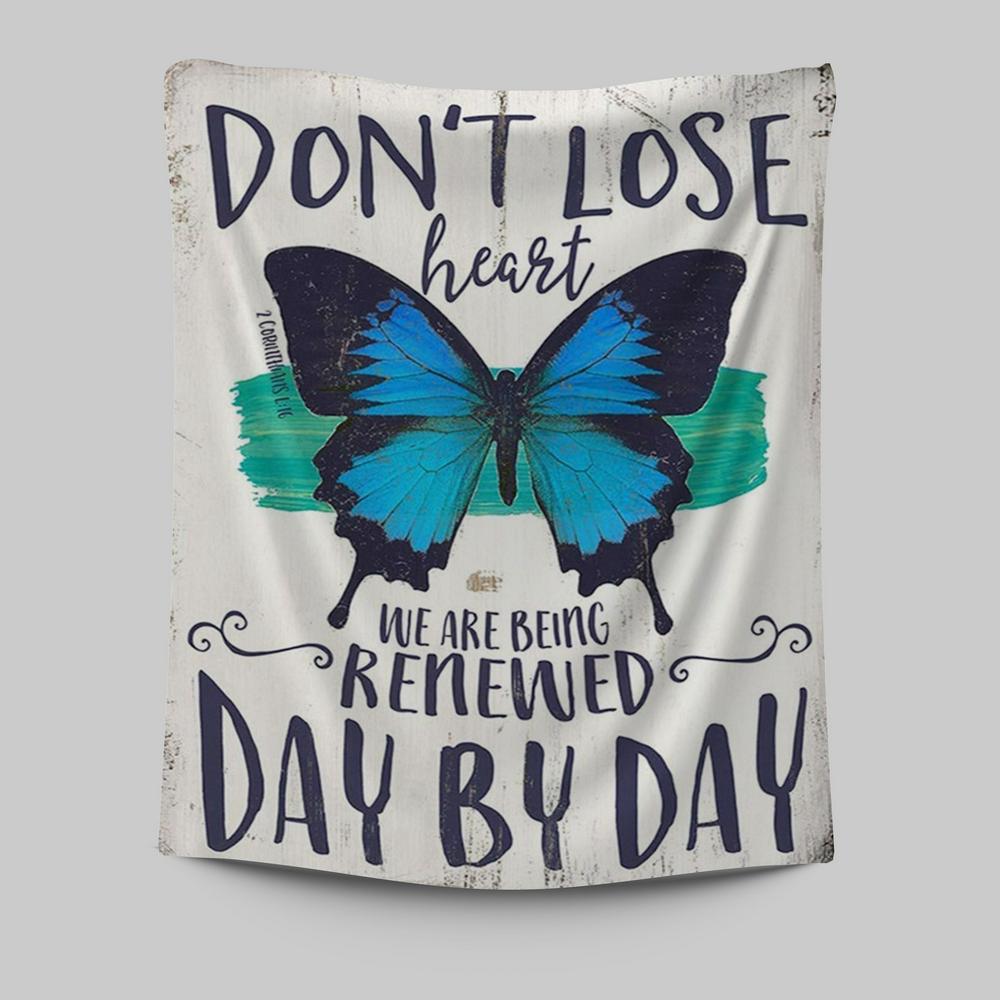Corinthians 1 16 Don&#39;t Lose Heart Tapestry - Blue Butterfly Wall Art - Christian Gift For Women