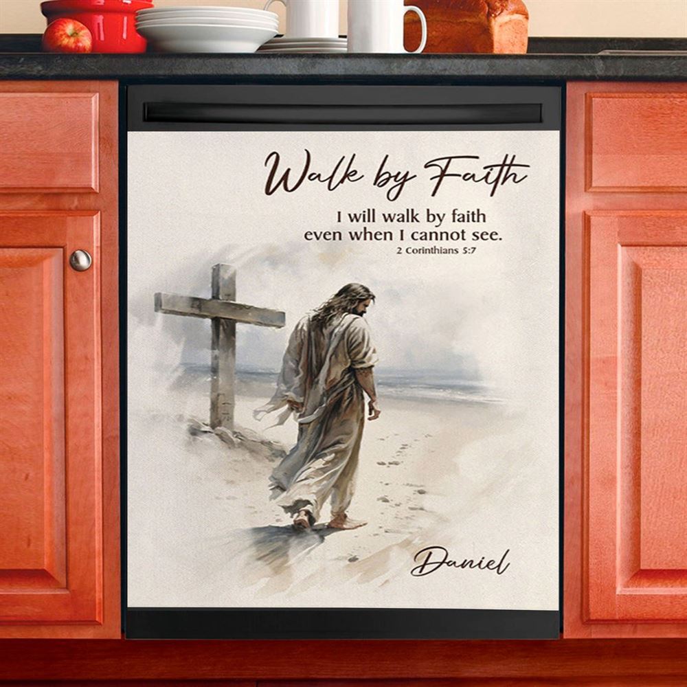 Corinthians 57 Walk By Faith Jesus &amp; Cross Personalized Dishwasher Cover, Religious Dishwasher Magnet Cover, Bible Kitchen Decor