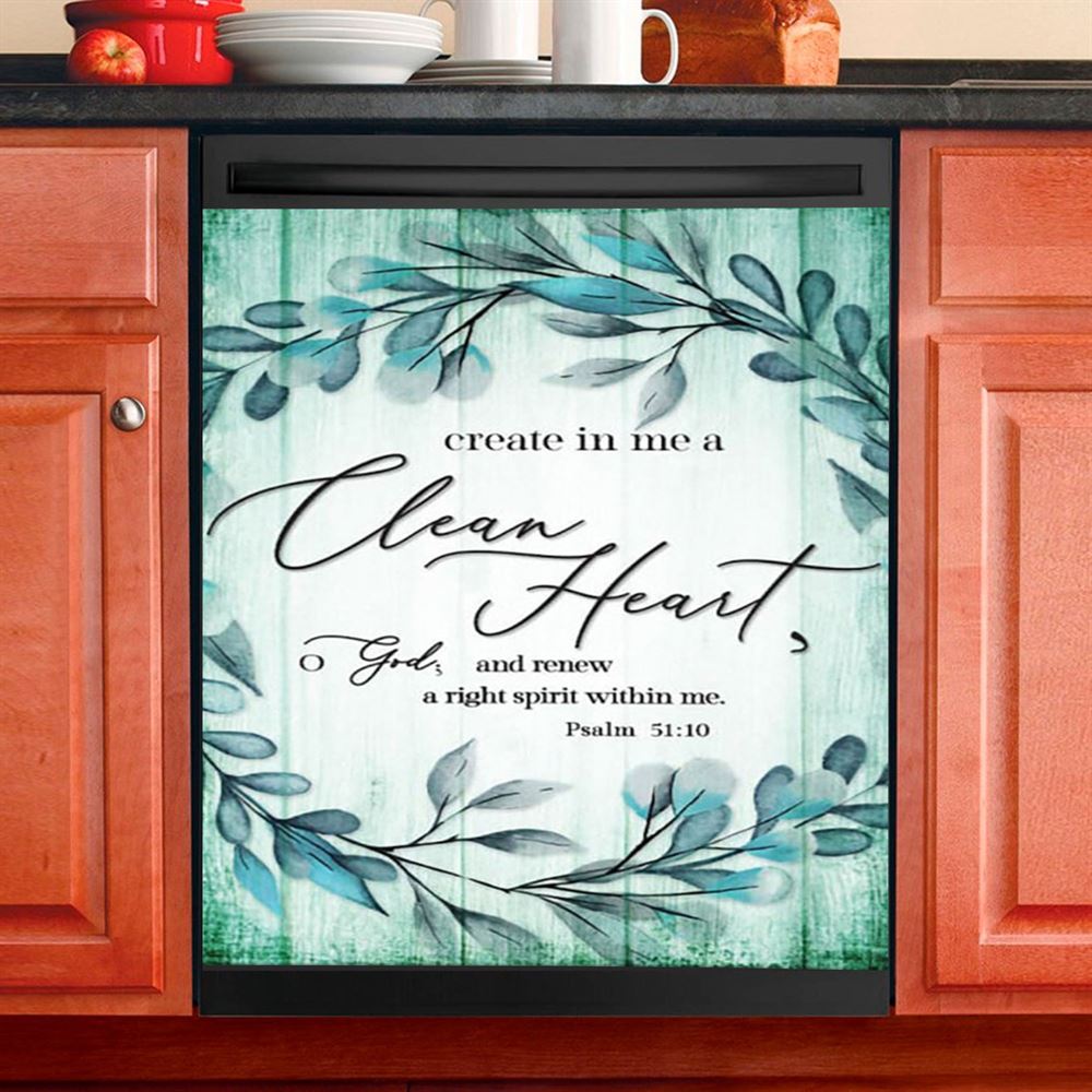 Create In Me A Clean Heart Psalm 5110 Dishwasher Cover, Christian Dishwasher Magnet Cover, Religious Kitchen Decor