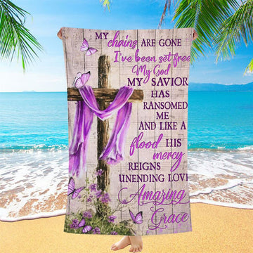 Cross My Chains Are Gone I&#39;ve Been Set Free My God Beach Towel - Christian Beach Towel - Religious Beach Towel