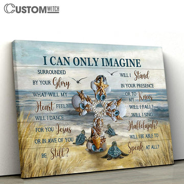 Cross Sea Turtle Seagull I Can Only Imagine Canvas Wall Art - Bible Verse Canvas - Religious Prints