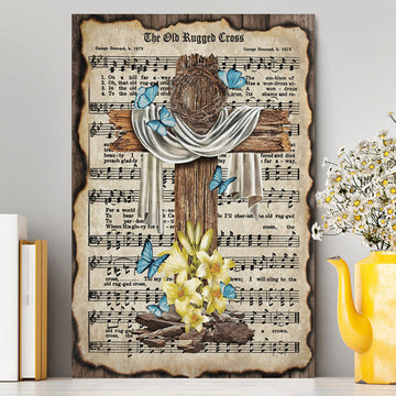 Crown Of Thorns Song Lyrics The Old Rugged Cross Canvas Wall Art - Christian Wall Art Decor - Religious Canvas Prints