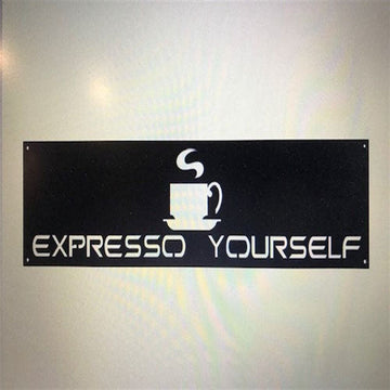 Custom Metal Expresso Yourself Sign, Metal House Sign, Anniversary Gift, Home Decor Sign, Outdoor Sign, Wall Hanging Art