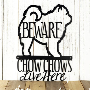 Custom Metal Sign, Chow Chows Live Here Metal Sign, Anniversary Gift, Dog House Sign, Dog Wall Art, Outdoor Sign, Home Decor Sign