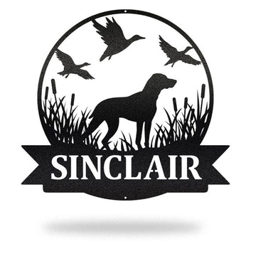 Custom Metal Sign, Duck Hunting Lab Metal Sign, Anniversary Gift, Dog House Sign, Dog Wall Art, Outdoor Sign, Home Decor Sign