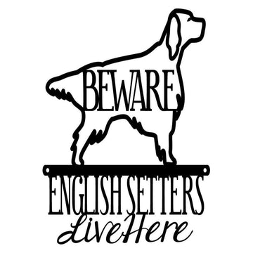 Custom Metal Sign, English Setter Metal Sign, Anniversary Gift, Dog House Sign, Dog Wall Art, Outdoor Sign, Home Decor Sign