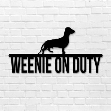 Dachshund On Duty Dachshund Metal Sign, Anniversary Gift, Dog Wall Decor, Dog Wall Art, Home Decor Sign