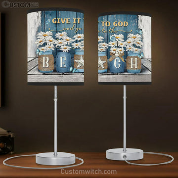 Daisy Give it to God and go to the beach Table Lamp Gift - Bible Verse Table Lamp - Religious Bedroom Decor