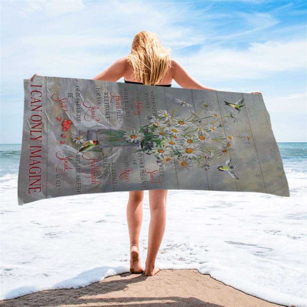 Daisy Hummingbird Cranberry I Can Only Imagine Beach Towel - Christian Art - Bible Verse Beach Towel - Religious Beach Towel